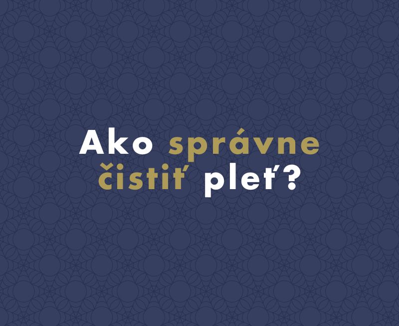 Ako správne čistiť pleť: Kompletný sprievodca čistením pleti krok za krokom