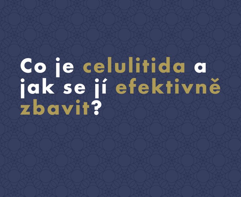 Co je celulitida a jak se jí efektivně zbavit?