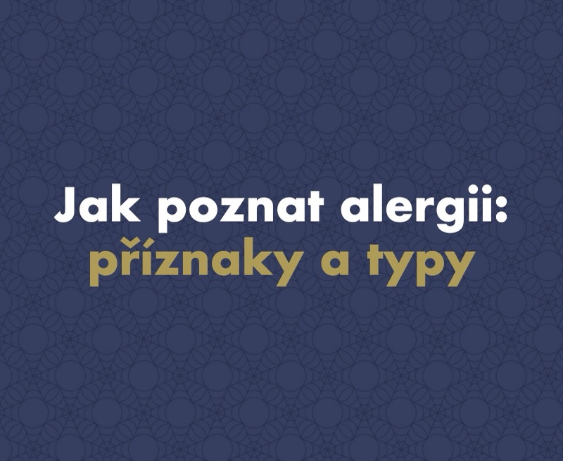 Jak poznat alergii: příznaky, typy a co s nimi dělat