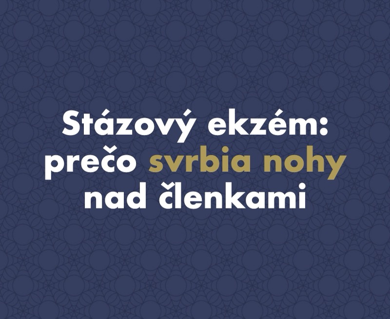Stázový ekzém: prečo svrbia nohy nad členkami a čo skutočne pomáha