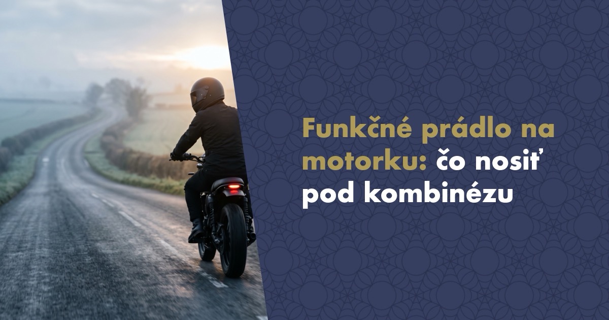 Funkčné prádlo na motorku: Čo nosiť pod kombinézou, aby ste v sedle nemrzli ani sa nevarili