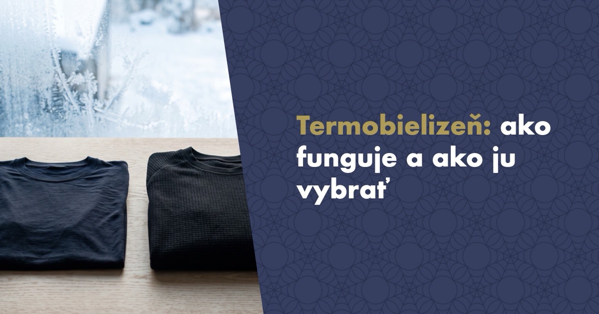 Termobielizeň: Ako funguje, ako ju vybrať a čím sa líši od funkčného prádla
